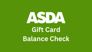 ASDA Gift Card Balance Checker Online