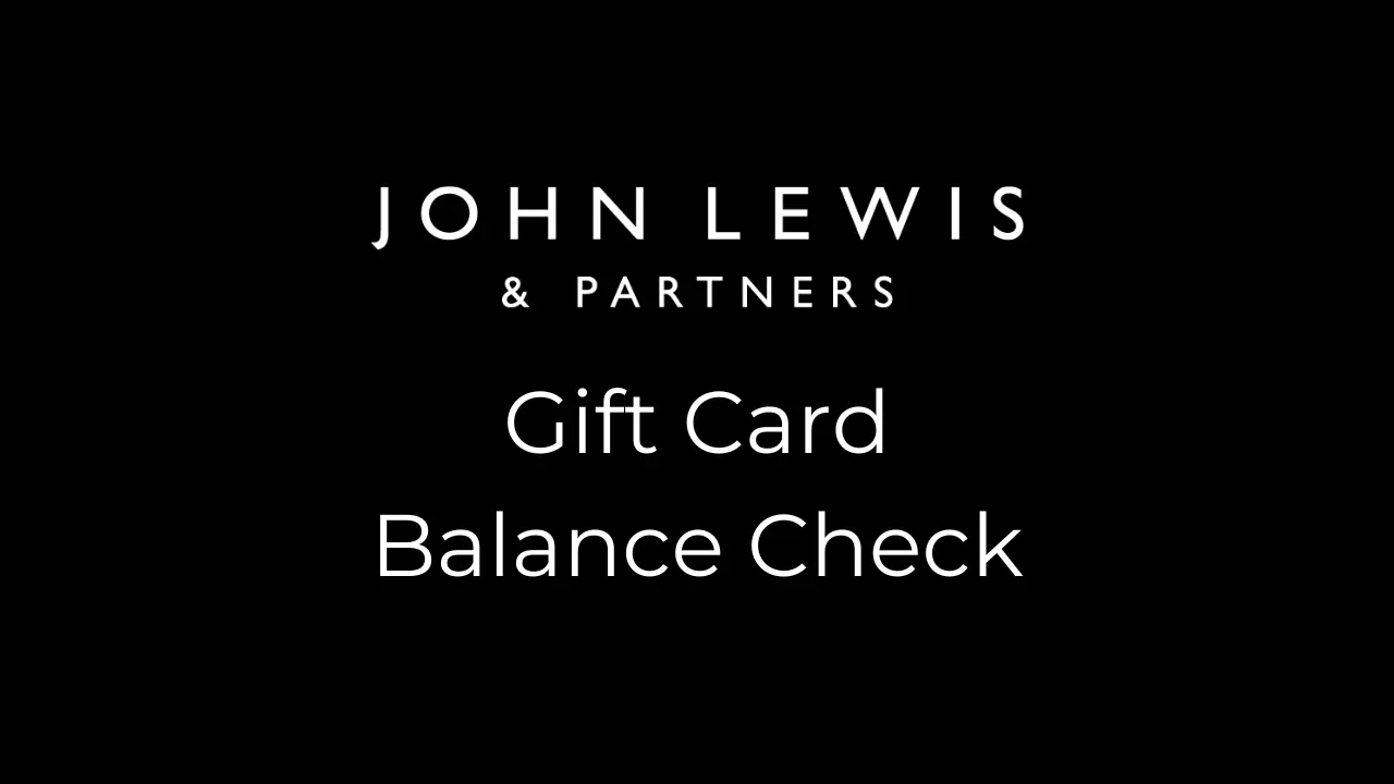 How to Check John Lewis Gift Card Balance Online
