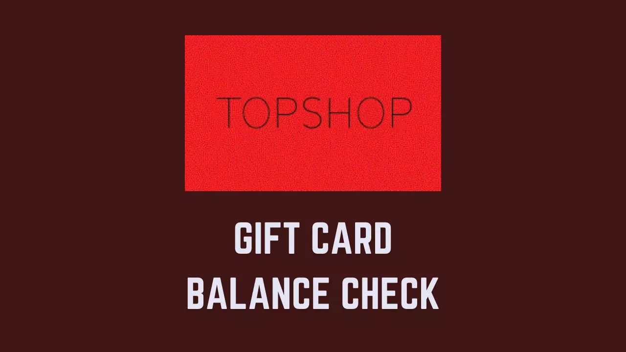 Topshop Gift Card Balance Check